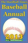 Hardball Times Annual 2013