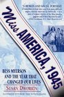 Miss America 1945 Bess Myerson and the Year That Changed Our Lives