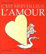 C'est merveilleux l'amour