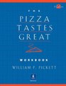 The Pizza Tastes Great  Workbook 2nd Edition