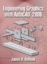 Engineering Graphics with AutoCAD  2006