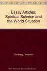 Early Articles Spiritual Science and the World Situation