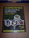 Agriscience Laboratory Manual Fundamentals and Applications