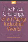 The Fiscal Challenge of an Aging Industrial World