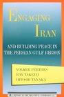 Engaging Iran and Building Peace in teh Persian Gulf Region