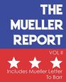 The Mueller Report Report On The Russian Interference In The 2016 Presidential Election  Volume II  Includes Mueller Letter To Barr