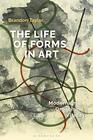 The Life of Forms in Art Modernism Organism Vitality
