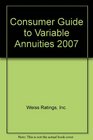 Consumer Guide to Variable Annuities 2007