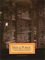 Free  Public One Hundred and Fifty Years at the Public Library of Cincinnati and Hamilton County 18532003