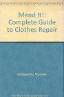 Mend It Complete Guide to Clothes Repair