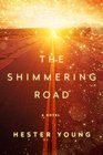 The Shimmering Road