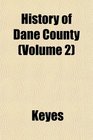 History of Dane County