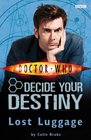 Lost Luggage (Doctor Who: Decide Your Destiny, No 9)