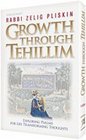 Growth Through Tehillim:exploring Psalms for Life Transforming Thoughts