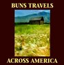 Buns Travels Across America