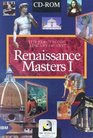 Renaissance Masters I
