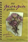 My Georgia Garden A Gardener's Journal