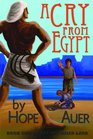 A Cry From Egypt (Promised Land, Bk 1)