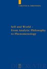 Self and World From Analytic Philosophy to Phenomenology
