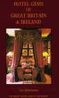 Hotel Gems in Great Britain and Ireland