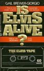 Is Elvis Alive?