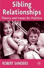 Sibling Relationships  Theory and Issues for Practice
