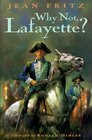 Why Not Lafayette