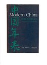 Modern China A chronology from 1842 to the present