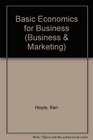 Basic Economics for Marketing and Business