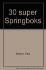 30 super Springboks