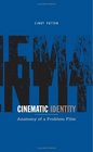 Cinematic Identity Anatomy of a Problem Film
