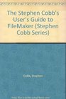 Stephen Cobb User's Guide to Filemaker