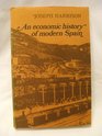 The Economic History of Modern Spain