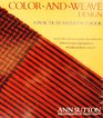 Colour [ Color]-And-Weave Design Book: A Practical Reference Book