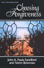 Choosing Forgiveness