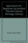 Agriculture for Beginners by Burkett