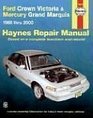 Haynes Ford Crown Victoria  Mercury Grand Marquis Automotive Repair Manual 19882000