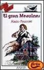 El gran Meaulnes/ The great Meaulnes