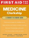 First Aid for the Medicine Clerkship