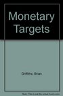 Monetary Targets