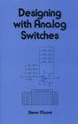 Designing with Analog Switches