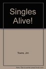 Singles Alive