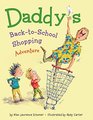 Daddy's BacktoSchool Shopping Adventure