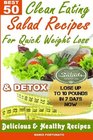 Best 50 Clean Eating Salad Recipes for Quick Weight Loss  Detox Delicious  Healthy Recipes