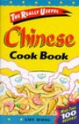 Really Useful Chinese Cook Book