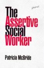 The Assertive Social Worker