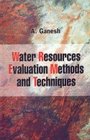 Water Resources Evaluation Methods  Techniques