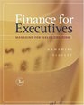 Finance for Executives Managing for Value Creation