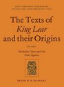 The Texts of King Lear and their Origins Volume 1 Nicholas Okes and the First Quarto
