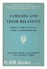 Families and Their Relatives An Anthropological Study